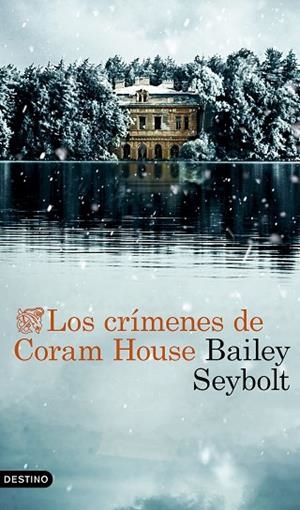 LOS CRÍMENES DE CORAM HOUSE | 9788423368525 | SEYBOLT, BAILEY | Llibreria Online de Banyoles | Comprar llibres en català i castellà online