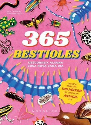 365 BESTIOLES | 9788410417274 | CASSANY, MIA | Llibreria Online de Banyoles | Comprar llibres en català i castellà online