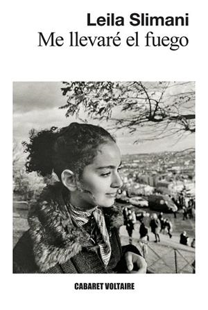 ME LLEVARÉ EL FUEGO | 9788419047588 | SLIMANI, LEILA | Llibreria Online de Banyoles | Comprar llibres en català i castellà online