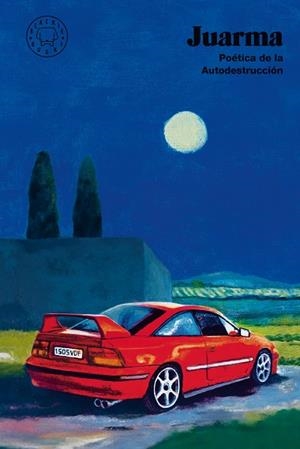 POÉTICA DE LA AUTODESTRUCCIÓN | 9788410323117 | JUARMA | Llibreria Online de Banyoles | Comprar llibres en català i castellà online