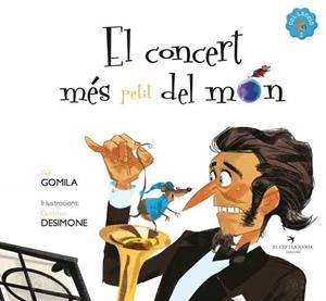 CONCERT MÉS PETIT DEL MÓN, EL | 9788418522932 | GOMILA, GAL | Llibreria Online de Banyoles | Comprar llibres en català i castellà online