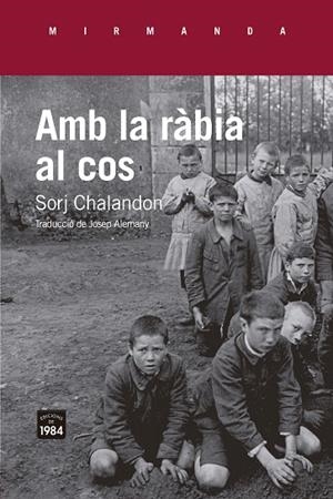 AMB LA RÀBIA AL COS | 9791387757069 | CHALANDON, SORJ | Llibreria Online de Banyoles | Comprar llibres en català i castellà online