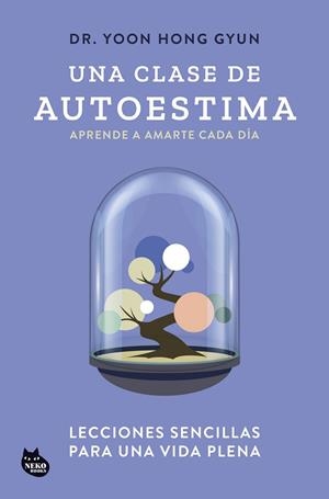 UNA CLASE DE AUTOESTIMA | 9788410427129 | DR. YOON HONG GYUN | Llibreria Online de Banyoles | Comprar llibres en català i castellà online