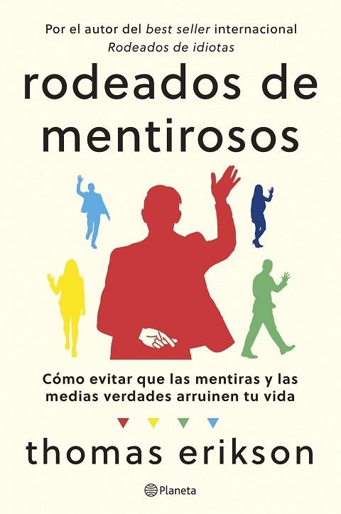 RODEADOS DE MENTIROSOS | 9788408307686 | ERIKSON, THOMAS | Llibreria Online de Banyoles | Comprar llibres en català i castellà online