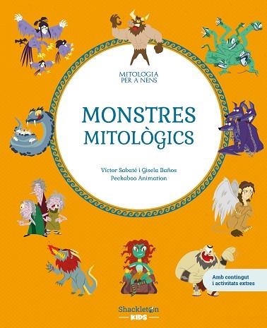 MONSTRES MITOLÒGICS | 9788413615189 | SABATÉ, VICTOR/BAÑOS, GISELA | Llibreria L'Altell - Llibreria Online de Banyoles | Comprar llibres en català i castellà online - Llibreria de Girona