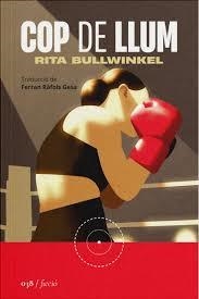 COP DE LLUM | 9788419059482 | BULLWINKEL, RITA | Llibreria L'Altell - Llibreria Online de Banyoles | Comprar llibres en català i castellà online - Llibreria de Girona