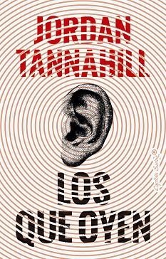 LOS QUE OYEN | 9791399039214 | TANNAHILL, JORDAN | Llibreria Online de Banyoles | Comprar llibres en català i castellà online