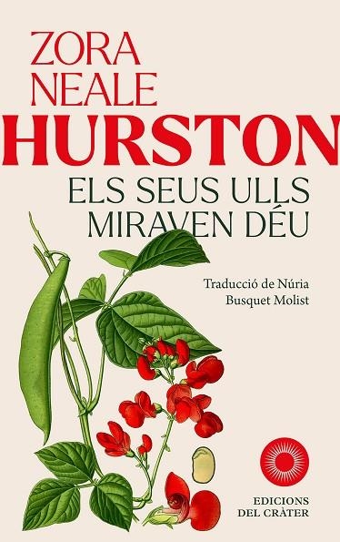 ELS SEUS ULLS MIRAVEN DÉU | 9788412828665 | HURSTON, ZORA NEALE | Llibreria Online de Banyoles | Comprar llibres en català i castellà online