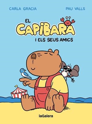 CAPIBARA I ELS SEUS AMICS, EL | 9788424674403 | GRACIA MERCADÉ, CARLA | Llibreria Online de Banyoles | Comprar llibres en català i castellà online