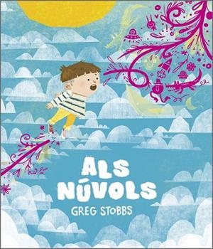 ALS NÚVOLS | 9788410406759 | STOBBS, GREG | Llibreria Online de Banyoles | Comprar llibres en català i castellà online