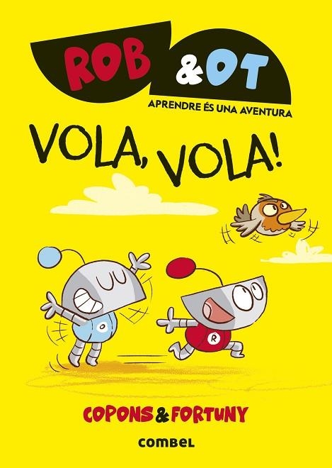 VOLA, VOLA! | 9788411582629 | COPONS RAMON, JAUME | Llibreria L'Altell - Llibreria Online de Banyoles | Comprar llibres en català i castellà online - Llibreria de Girona