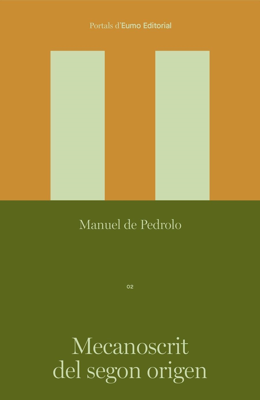 MECANOSCRIT DEL SEGON ORIGEN | 9788497668781 | DE PEDROLO MOLINA, MANUEL | Llibreria L'Altell - Llibreria Online de Banyoles | Comprar llibres en català i castellà online - Llibreria de Girona