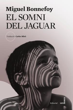 SOMNI DEL JAGUAR, EL | 9788412901696 | BONNEFOY, MIGUEL | Llibreria Online de Banyoles | Comprar llibres en català i castellà online