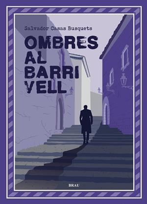 OMBRES AL BARRI VELL | 9788418096990 | CASAS BUSQUETS, SALVADOR | Llibreria Online de Banyoles | Comprar llibres en català i castellà online