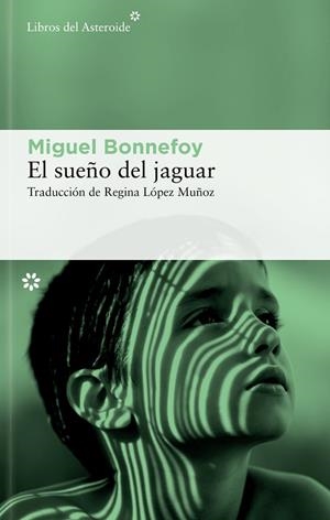 EL SUEÑO DEL JAGUAR | 9788410178601 | BONNEFOY, MIGUEL | Llibreria Online de Banyoles | Comprar llibres en català i castellà online
