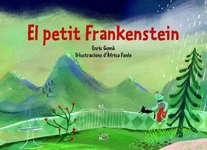 EL PETIT FRANKENSTEIN | 9788491913771 | GOMÀ I RIBAS, ENRIC | Llibreria Online de Banyoles | Comprar llibres en català i castellà online