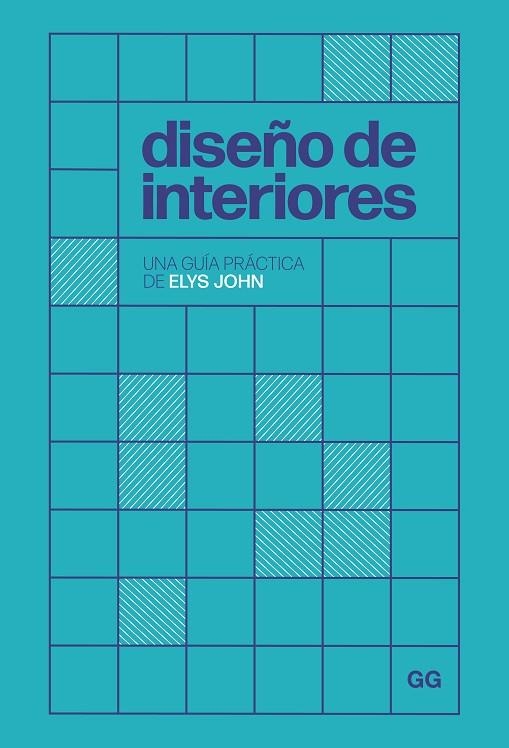 DISEÑO DE INTERIORES | 9788425235832 | JOHN, ELYS | Llibreria Online de Banyoles | Comprar llibres en català i castellà online