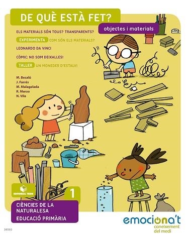 DE QUÈ ESTÀ FET. OBJECTES - MEDI 1 EPO - EMOCIONA'T | 9788430738502 | MALAGELADA SEGOVIA, MONTSERRAT/MARZO CASTILLEJO, ROSA/BESALÚ CASADEVALL, MARTA/VILA CRUELLS, NEUS/FA | Llibreria L'Altell - Llibreria Online de Banyoles | Comprar llibres en català i castellà online - Llibreria de Girona