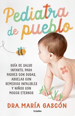 PEDIATRA DE PUEBLO | 9788425369261 | GASCÓN, DRA. MARÍA | Llibreria Online de Banyoles | Comprar llibres en català i castellà online