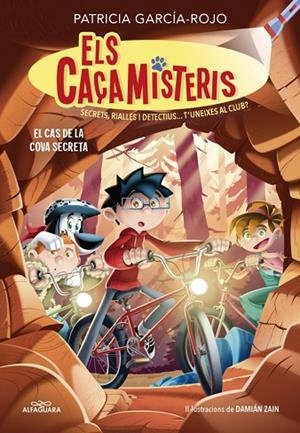ELS CAÇAMISTERIS 9 - EL CAS DE LA COVA SECRETA | 9788410489325 | GARCÍA-ROJO, PATRICIA | Llibreria Online de Banyoles | Comprar llibres en català i castellà online