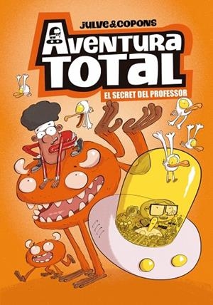 AVENTURA TOTAL 1 - EL SECRET DEL PROFESSOR | 9788448871918 | JULVE, ÒSCAR/COPONS, JAUME | Llibreria L'Altell - Llibreria Online de Banyoles | Comprar llibres en català i castellà online - Llibreria de Girona
