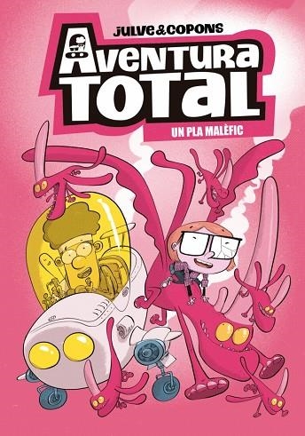 AVENTURA TOTAL 2 - UN PLA MALÈFIC | 9788448871932 | JULVE, ÒSCAR/COPONS, JAUME | Llibreria Online de Banyoles | Comprar llibres en català i castellà online