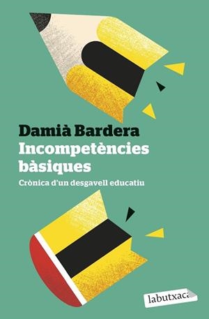 INCOMPETÈNCIES BÀSIQUES | 9791387802073 | BARDERA, DAMIÀ | Llibreria L'Altell - Llibreria Online de Banyoles | Comprar llibres en català i castellà online - Llibreria de Girona