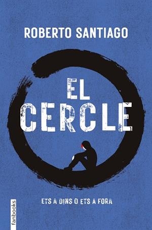 CERCLE, EL | 9788410028555 | SANTIAGO, ROBERTO | Llibreria Online de Banyoles | Comprar llibres en català i castellà online
