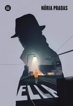 ELLA | 9788410860087 | PRADAS ANDREU, NÚRIA | Llibreria Online de Banyoles | Comprar llibres en català i castellà online