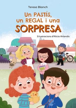 UN PASTÍS, UN REGAL I UNA SORPRESA | 9788448964047 | BLANCH, TERESA | Llibreria Online de Banyoles | Comprar llibres en català i castellà online