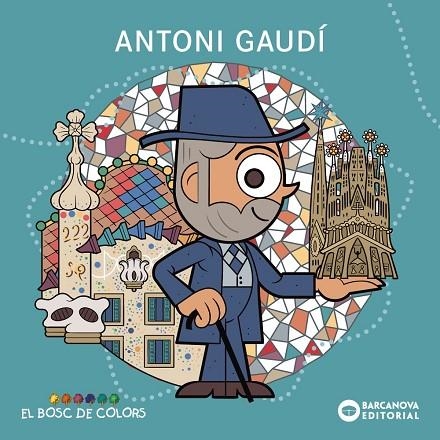 ANTONI GAUDÍ | 9788448964962 | BALDÓ, ESTEL/GIL, ROSA/SOLIVA, MARIA | Llibreria L'Altell - Llibreria Online de Banyoles | Comprar llibres en català i castellà online - Llibreria de Girona