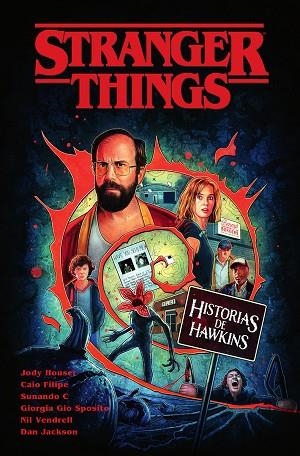 STRANGER THINGS. HISTORIAS DE HAWKINS | 9788467970098 | HOUSER, JODY/VENDRELL, NIL/FILIPE, CAIO/GIO SPOSITO, GIORGIA/JACKSON, DAN | Llibreria Online de Banyoles | Comprar llibres en català i castellà online