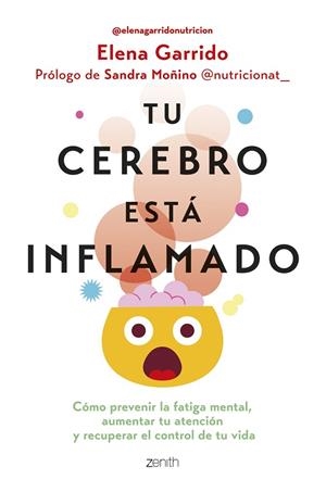 TU CEREBRO ESTÁ INFLAMADO | 9788408306665 | GARRIDO DORADO, ELENA | Llibreria Online de Banyoles | Comprar llibres en català i castellà online