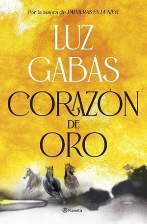 CORAZÓN DE ORO | 9788408307945 | GABÁS, LUZ | Llibreria Online de Banyoles | Comprar llibres en català i castellà online