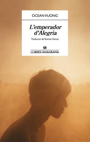 L'EMPERADOR D'ALEGRIA | 9788433947710 | VUONG, OCEAN | Llibreria L'Altell - Llibreria Online de Banyoles | Comprar llibres en català i castellà online - Llibreria de Girona