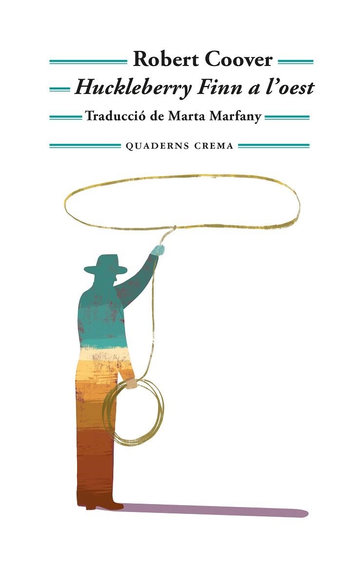 HUCKLEBERRY FINN A L’OEST | 9788477277088 | COOVER, ROBERT | Llibreria L'Altell - Llibreria Online de Banyoles | Comprar llibres en català i castellà online - Llibreria de Girona