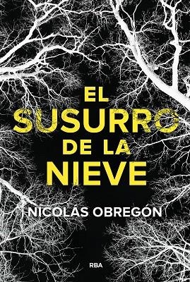 EL SUSURRO DE LA NIEVE | 9788411329705 | OBREGÓN, NICOLÁS | Llibreria Online de Banyoles | Comprar llibres en català i castellà online