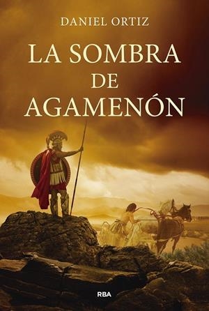 LA SOMBRA DE AGAMENÓN | 9788411326629 | ORTIZ, DANIEL | Llibreria Online de Banyoles | Comprar llibres en català i castellà online
