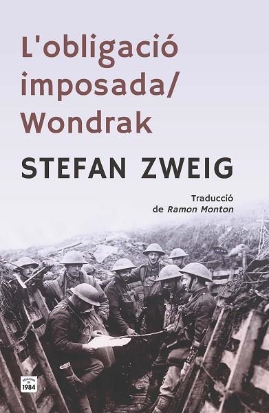 L'OBLIGACIÓ IMPOSADA / WONDRAK | 9791387757106 | ZWEIG, STEFAN | Llibreria Online de Banyoles | Comprar llibres en català i castellà online