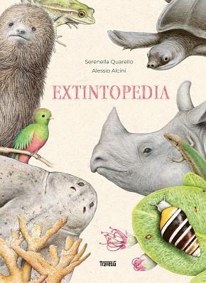 EXTINTOPEDIA | 9786075579306 | QUARELLO, SERENELLA | Llibreria Online de Banyoles | Comprar llibres en català i castellà online
