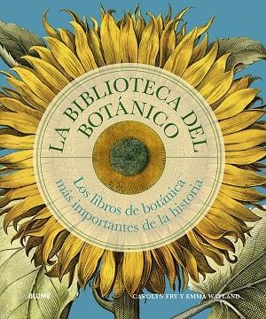 BIBLIOTECA DEL BOTÁNICO | 9788410469327 | FRY, CAROLYN/WAYLAND, EMMA | Llibreria L'Altell - Llibreria Online de Banyoles | Comprar llibres en català i castellà online - Llibreria de Girona