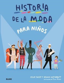 HISTORIA DE LA MODA PARA NIÑOS | 9788410469624 | JOICEY, CELIA/NOTHDRUFT, DENNIS | Llibreria L'Altell - Llibreria Online de Banyoles | Comprar llibres en català i castellà online - Llibreria de Girona