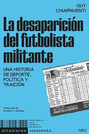 DESAPARICIÓN DEL FUTBOLISTA MILITANTE, LA | 9788410435124 | CHIAPPAVENTI, GUY | Llibreria Online de Banyoles | Comprar llibres en català i castellà online