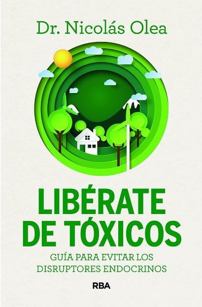 LIBÉRATE DE TÓXICOS | 9788411326285 | OLEA SERRANO, NICOLÁS | Llibreria Online de Banyoles | Comprar llibres en català i castellà online