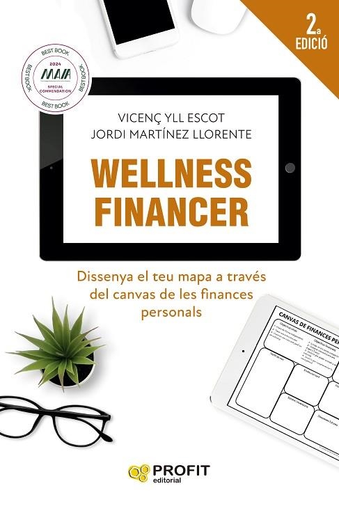 WELLNESS FINANCER | 9788419841285 | YLL ESCOT, VICENÇ/MARTINEZ LLORENTE, JORDI | Llibreria Online de Banyoles | Comprar llibres en català i castellà online