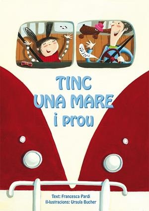 TINC UNA MARE I PROU | 9788416648030 | PARDI, FRANCESCA/BUCHER, URSULA | Llibreria L'Altell - Llibreria Online de Banyoles | Comprar llibres en català i castellà online - Llibreria de Girona