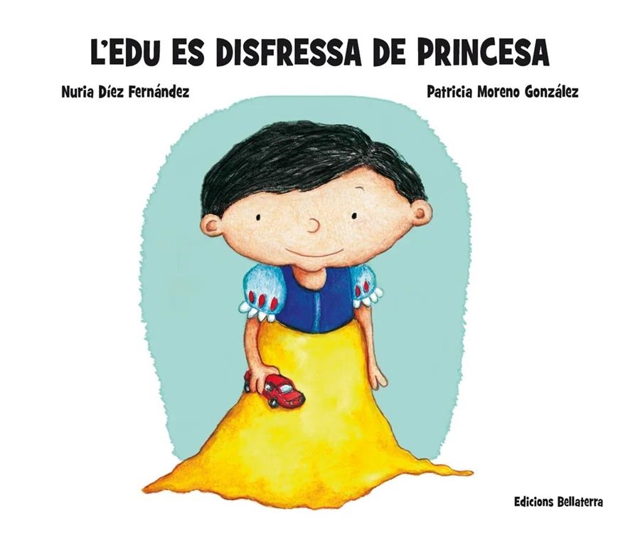 EDU ES DISFRESSA DE PRINCESA, L' | 9788472909199 | DIAZ, NURIA | Llibreria Online de Banyoles | Comprar llibres en català i castellà online