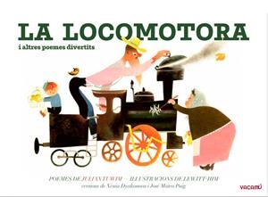 LA LOCOMOTORA I ALTRES POEMES DIVERTITS | 9788412654561 | TUWIM, JULIAN | Llibreria Online de Banyoles | Comprar llibres en català i castellà online