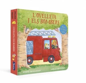 L'OVELLETA I ELS BOMBERS (L'OVELLETA QUE VA VENIR A SOPAR. LLIBRE DE CARTRÓ AMB | 9788448871208 | SMALLMAN, STEVE | Llibreria Online de Banyoles | Comprar llibres en català i castellà online