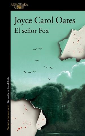 EL SEÑOR FOX | 9788410496293 | OATES, JOYCE CAROL | Llibreria L'Altell - Llibreria Online de Banyoles | Comprar llibres en català i castellà online - Llibreria de Girona